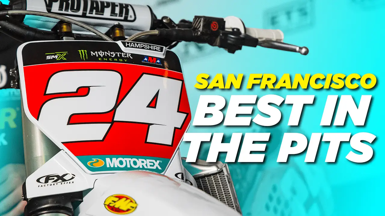 BEST IN THE PITS // 2024 SAN FRANCISCO SUPERCROSS
