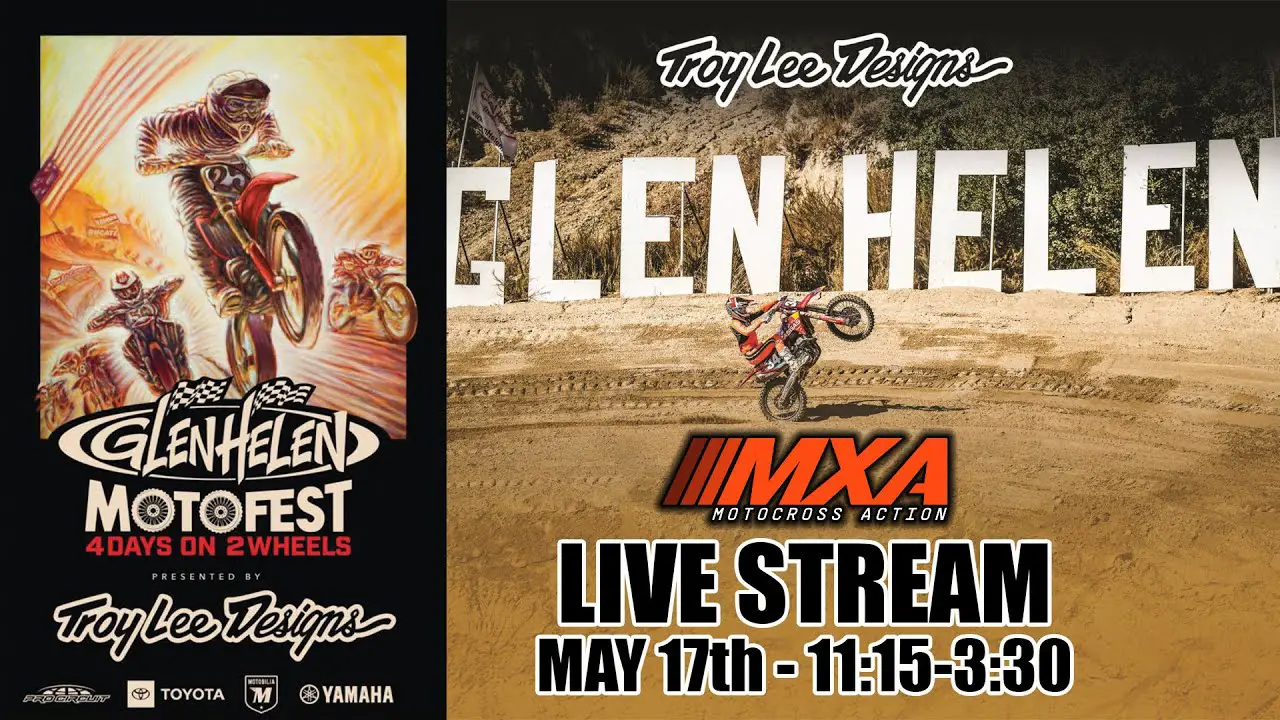 LIVE! $70,000 PRO PURSE – 250 & 450 PRO CLASSES – MOTOFEST AT GLEN HELEN