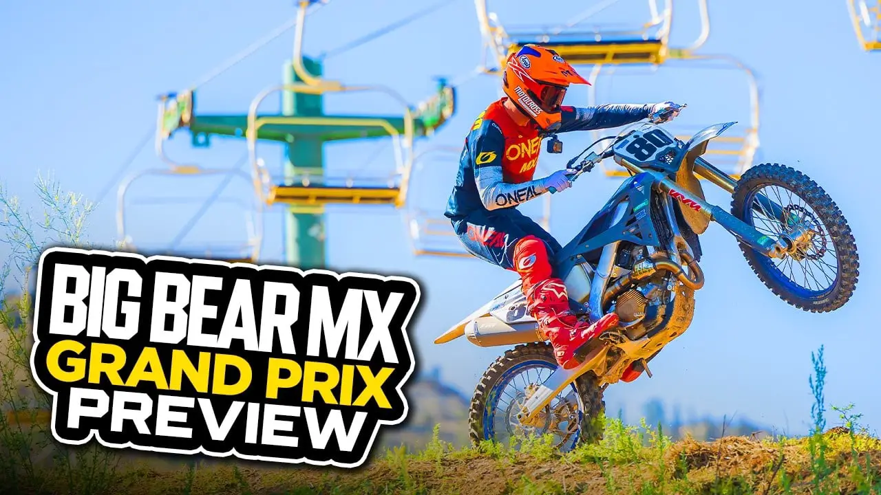 THIS WEEK IN MXA: RIDING MOTOCROSS ON A SKI RESORT (BIG BEAR GP PREP)