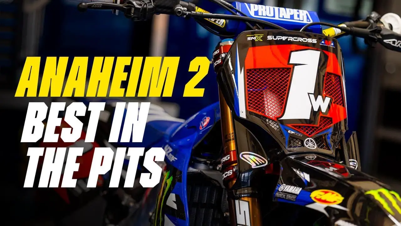 2026 ANAHEIM 2 SUPERCROSS // BEST IN THE PITS VIDEO